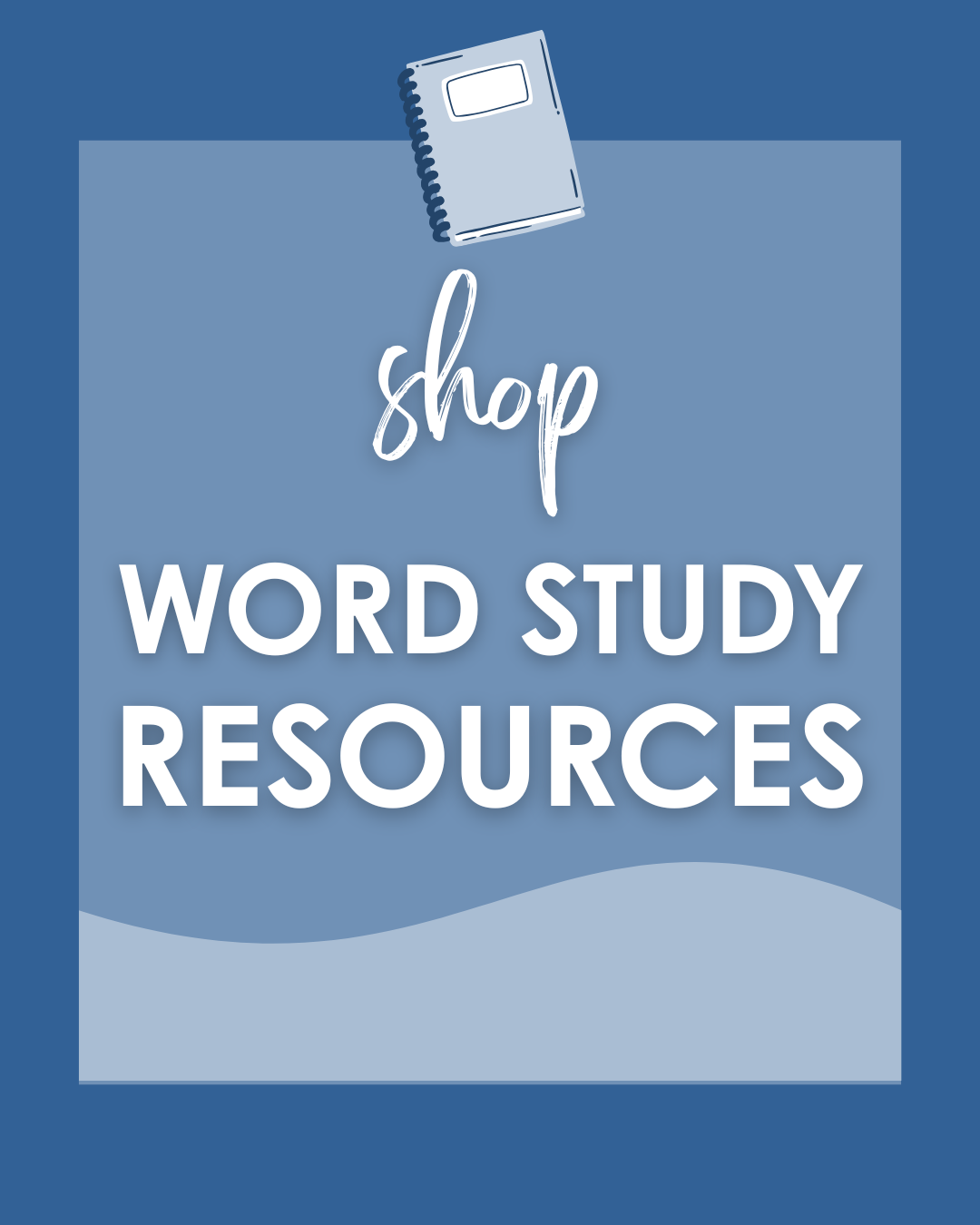 Word Study