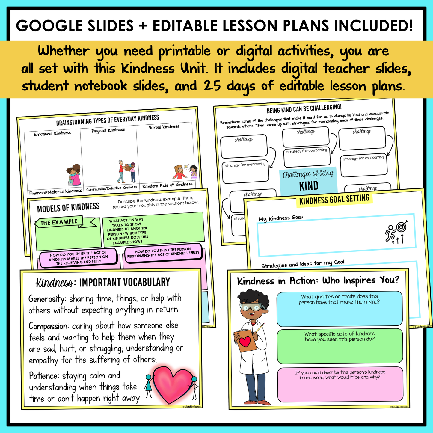 All SEL units include Google slides, a set of digital teacher slides for display and a set of student notebook slides that correspond with the social emotional learning lessons and activities.