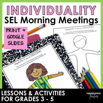 Individuality SEL Morning Meetings resource with social emotional learning activities, printables, and Google Slides for grades 3-5.