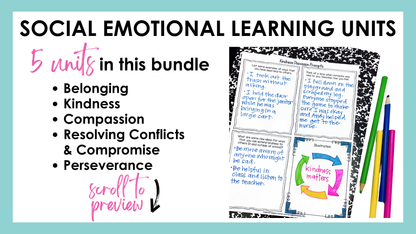 Social Emotional Learning Activities bundle with units on belonging and inclusion, kindness, compassion and empathy, conflict resolution, and perseverance.