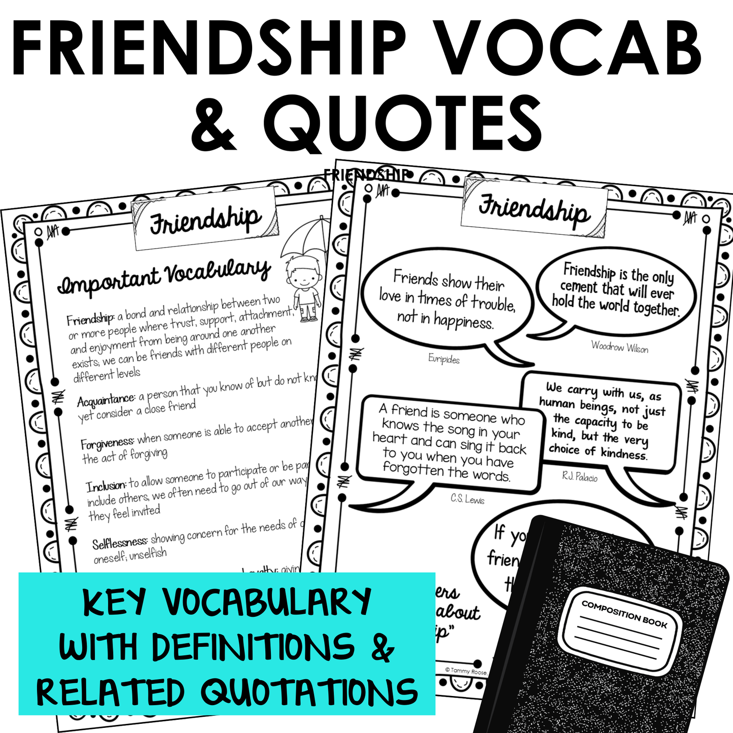 Friendship SEL unit includes important vocabulary with definitions and inspirational quotations for students.