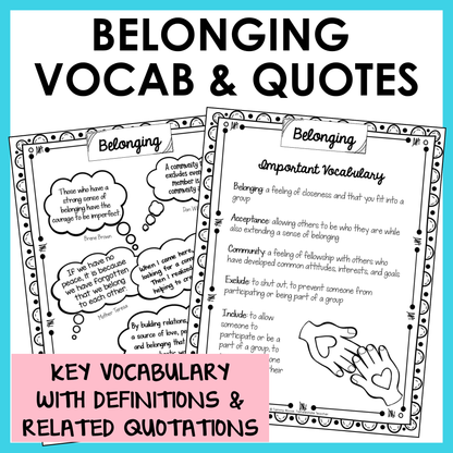 Belonging and Inclusion SEL unit includes important vocabulary with definitions and inspirational quotations for students.