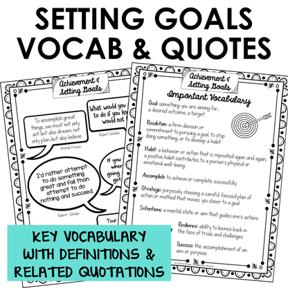 Goal Setting SEL unit includes important vocabulary with definitions and inspirational quotations for students.