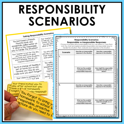 Social emotional learning scenarios and reflection activity included to help students think through real-life scenarios involving responsibility.