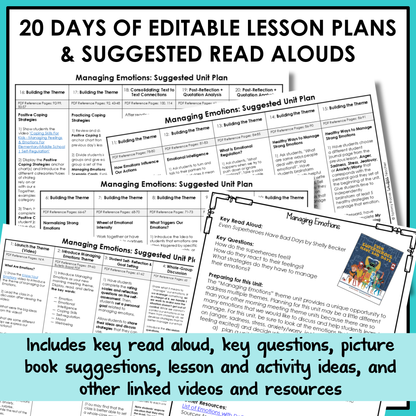 All SEL units include 20-25 days of editable lesson plans, suggested read alouds, extension ideas and video links.