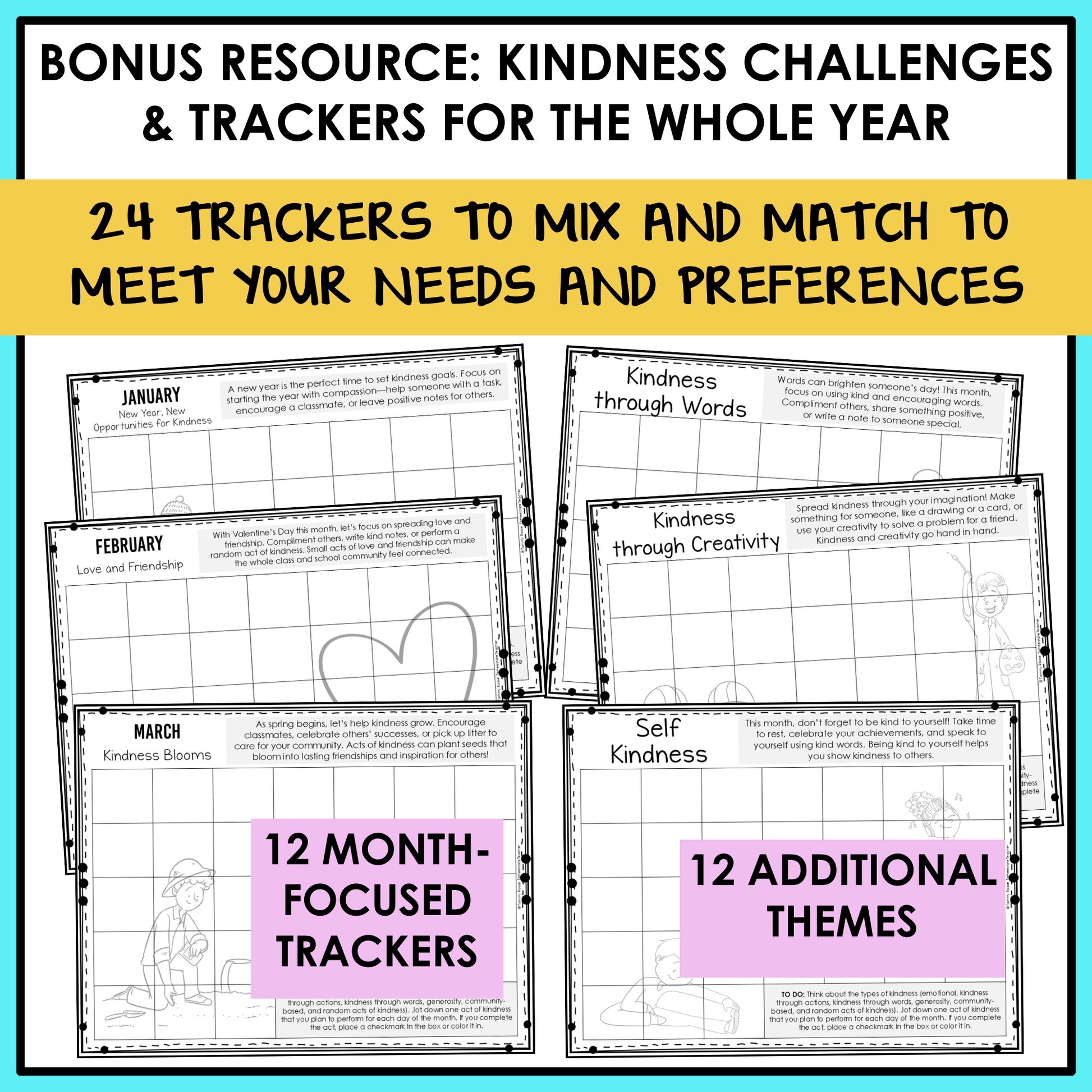Kindness challenges and trackers for the whole year with a focus on self-kindness and creativity.