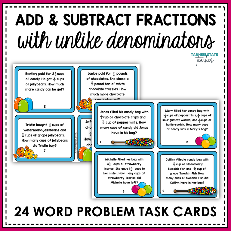 Add and Subtract Fractions with Unlike Denominators Word Problems Task Cards