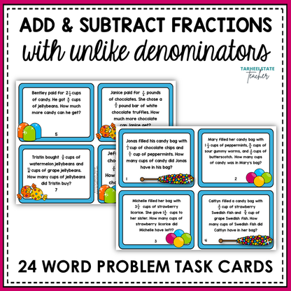 Add and Subtract Fractions with Unlike Denominators Word Problems Task Cards