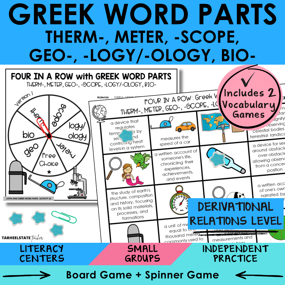 Morphology activities and spelling games for Greek word parts THERM, METER, SCOPE, GEO, LOGY/OLOGY, and BIO. Aligned to Derivational Relations stage in Words Their Way