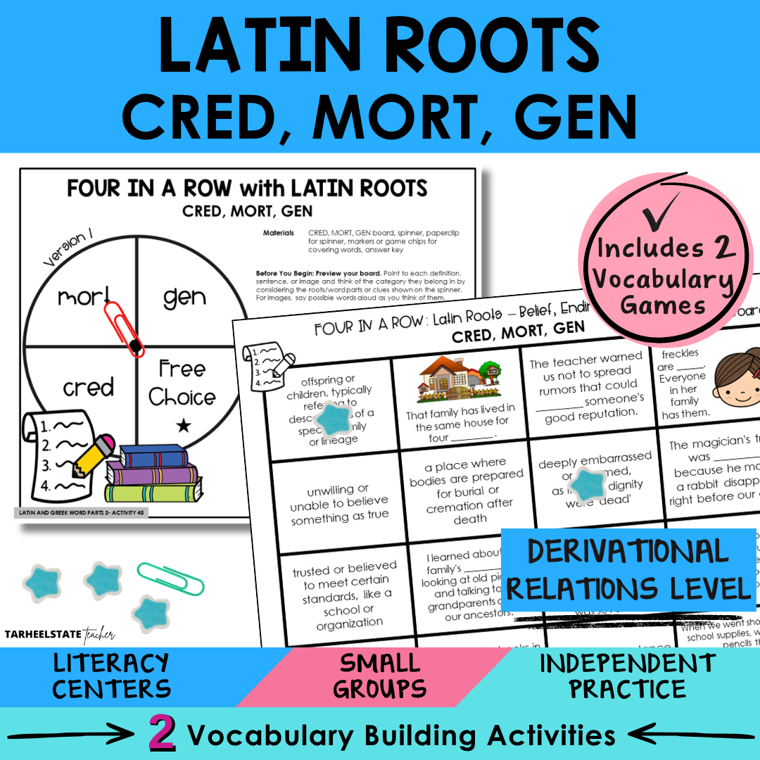 Engaging morphology games and vocabulary activities covering Latin and Greek word parts CRED, MORT, GEN in the Derivational Relations Spellers stage.
