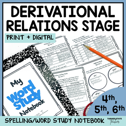 Spelling/word study notebook with worksheets and morphology activities for spellers in the Derivational Relations stage.