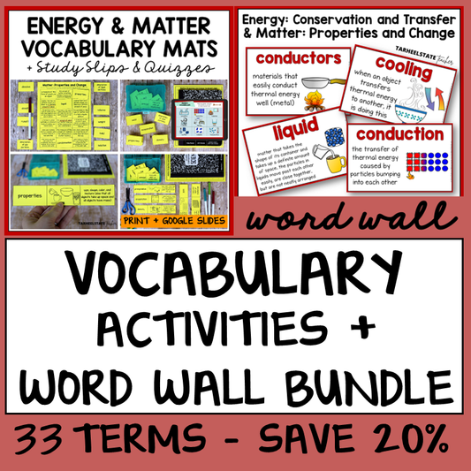 Educational materials for teaching energy and matter concepts with vocabulary mats, study slips, and word wall.