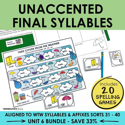 Unaccented Final Syllables Unit 6 Syllables Affixes Games Bundle | Schwa Sound Activities | Consonant LE Ending | Comparative Endings