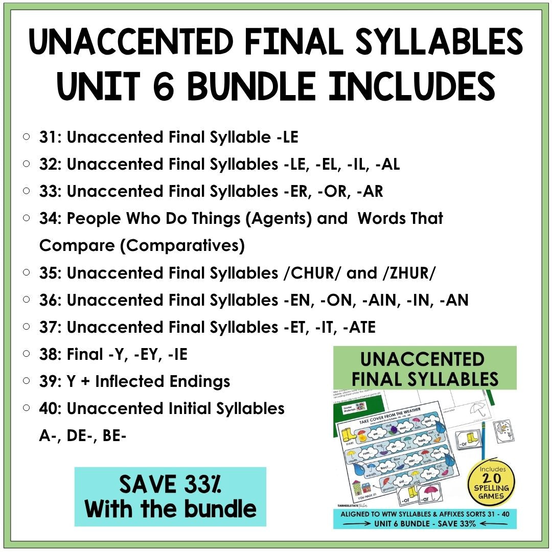Unaccented Final Syllables Unit 6 Syllables Affixes Games Bundle | Schwa Sound Activities | Consonant LE Ending | Comparative Endings