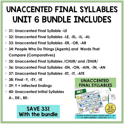 Unaccented Final Syllables Unit 6 Syllables Affixes Games Bundle | Schwa Sound Activities | Consonant LE Ending | Comparative Endings
