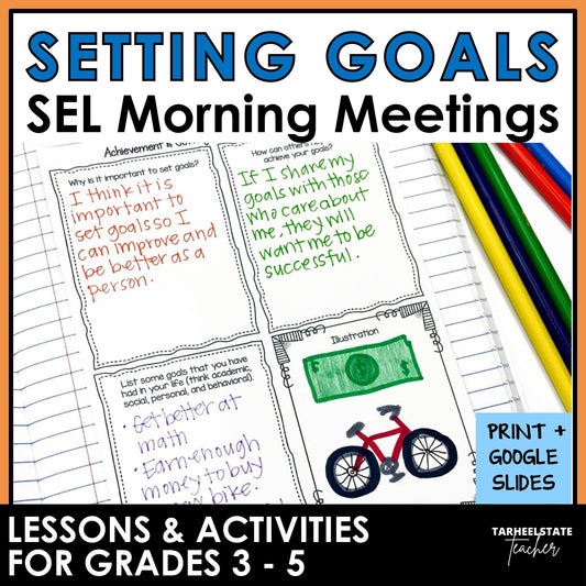 Goal Setting Social Emotional Learning Unit with Morning Meeting Slides