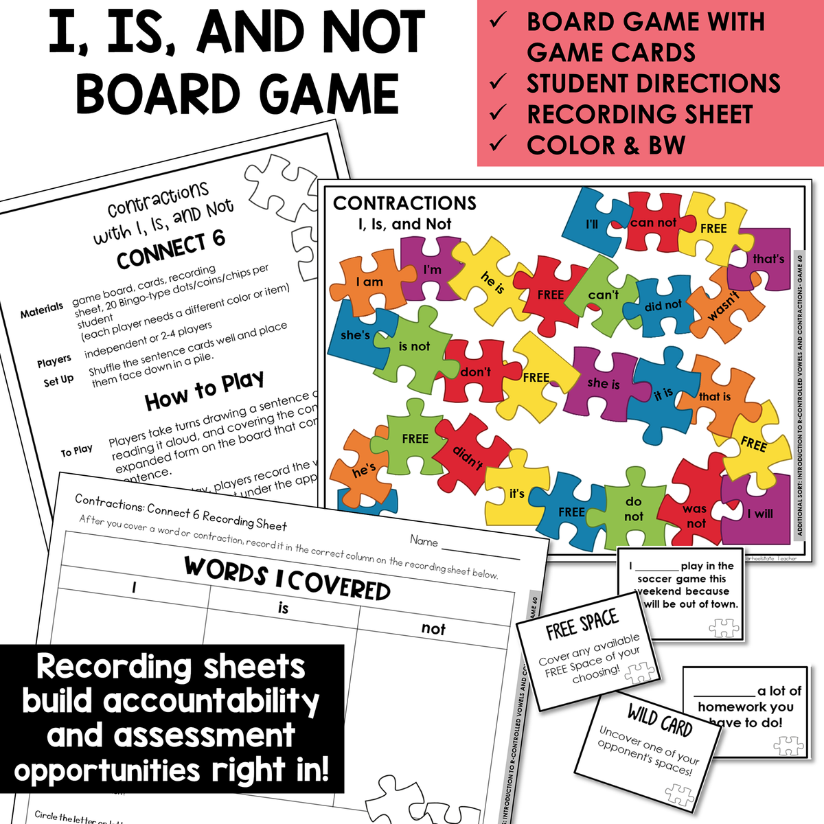Connect 6 board game, sentence cards, and recording sheet for I, IS, and NOT contractions