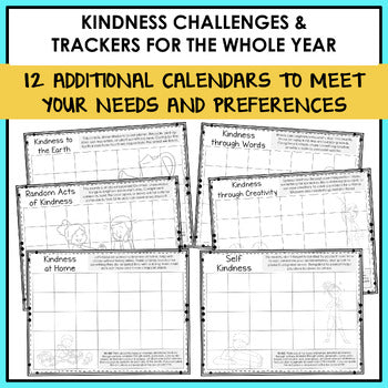 Mix and match kindness tracker themes such as kindness through words and kindness to the earth