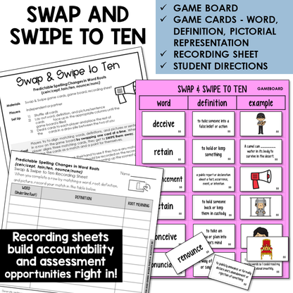 Swipe & Swap to Ten card game for spelling changes in roots CEIV/CEPT, TAIN/TEN, NOUNCE/NUNC
