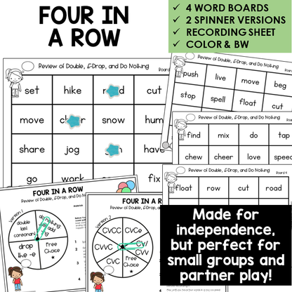 Four In A Row for reviewing double, drop the E, or no change with -ING, with spinners and recording sheet